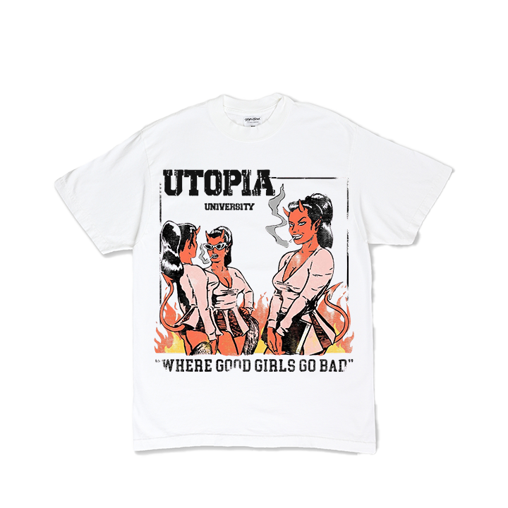 Utopia-Bad Girls Shirt